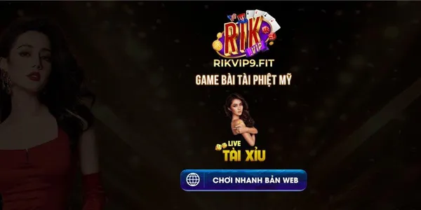 game bài tiến lên - Tiến Lên RikVip