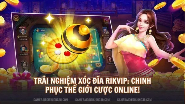 game xóc đĩa - Xóc đĩa Rikvip